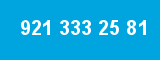 921 333 25 81